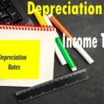 Depreciation rates under Income Tax Act