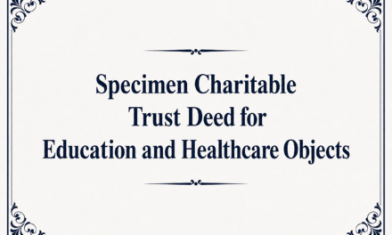 Specimen Charitable Trust Deed for Education and Healthcare Objects