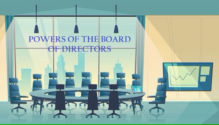 Powers of the board of directors under Companies Act 2013