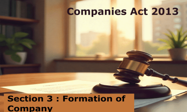 FORMATION OF COMPANY UNDER COMPANIES ACT 2013