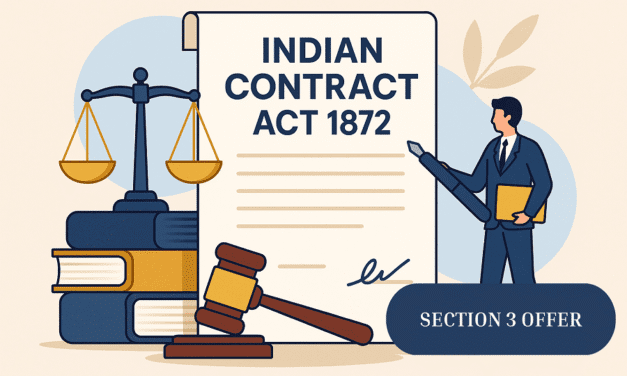 INDIAN CONTRACT ACT 1872 : SECTION 3 OFFER