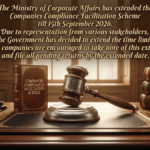 Companies Compliance Facilitation Scheme 2026 extended till 15th September