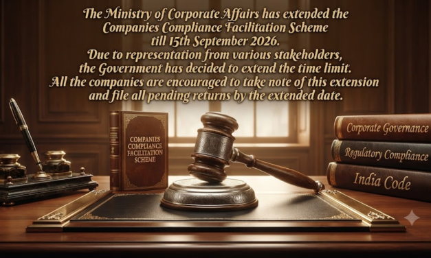 Companies Compliance Facilitation Scheme 2026 extended till 15th September